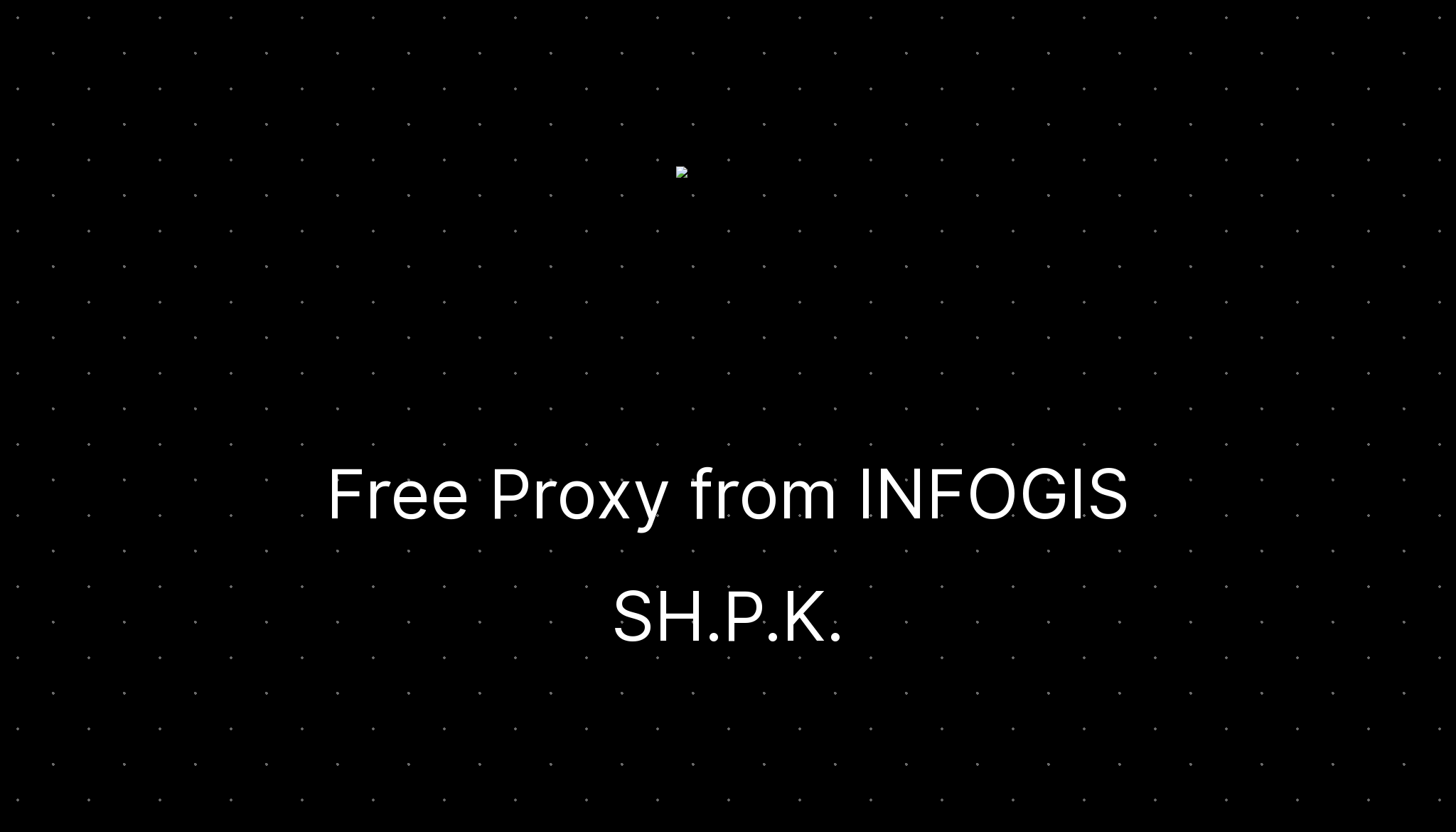 Free proxy from infogis sh p k ditatompel